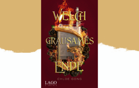 Chloe Gong – Welch grausames Ende