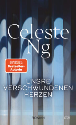 Unsre verschwundenen Herzen von Celeste Ng