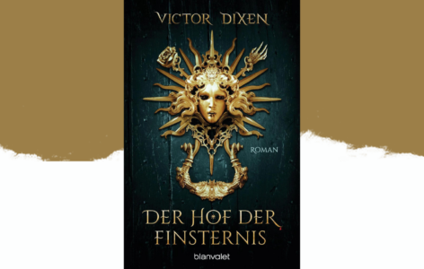 Victor Dixen – Vampyria. Der Hof der Finsternis