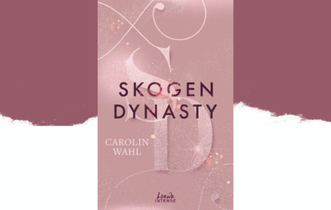 Carolin Wahl – Skogen Dynasty