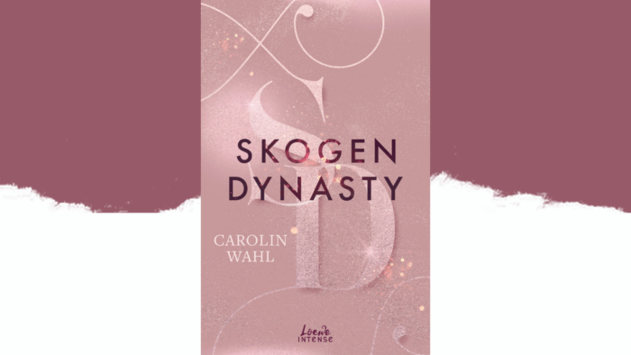 Beitragsbild Skogen Dynasty Carolin Wahl