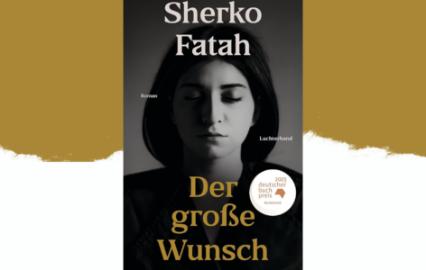 Sherko Fatah – Der große Wunsch