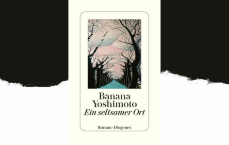 Banana Yoshimoto – Ein seltsamer Ort