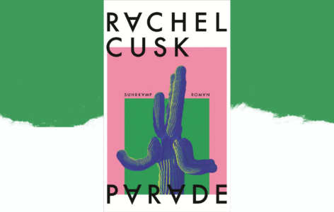 Rachel Cusk – Parade