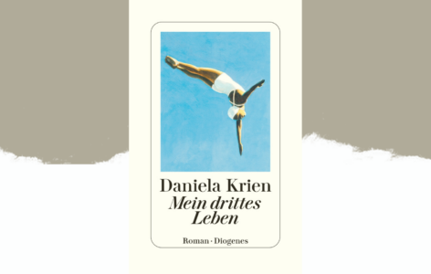 Daniela Krien – Mein drittes Leben