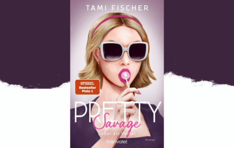 Tami Fischer – Pretty Savage. Süßer als Verrat