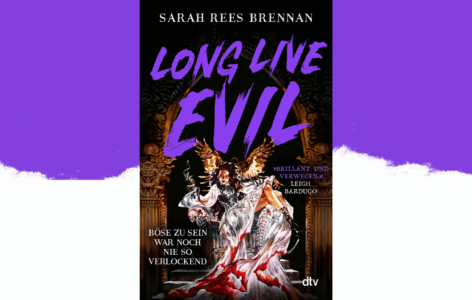 Sarah Rees Brennan – Long Live Evil