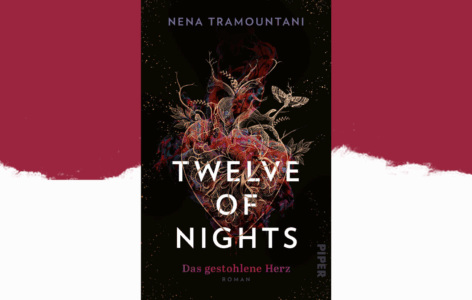 Nena Tramountani – Twelve of Nights. Das gestohlene Herz