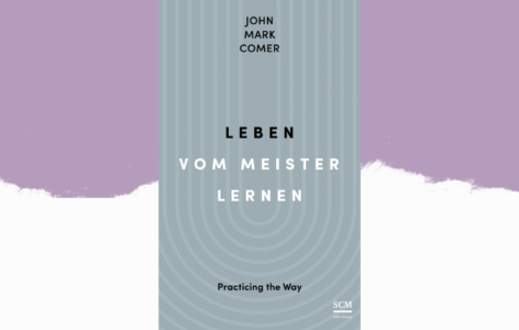 John Marc Comer – Leben vom Meister lernen