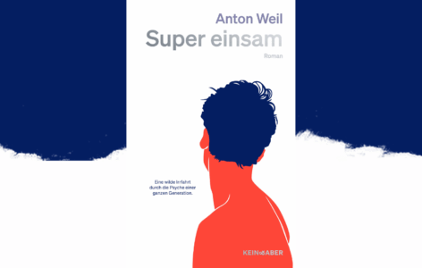 Anton Weil – Super Einsam