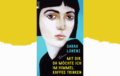 Sarah Lorenz – Mit dir, da möchte ich im Himmel Kaffee trinken