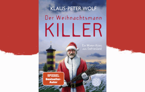 Klaus-Peter Wolf – Der Weihnachtsmannkiller. Ein Winter-Krimi aus Ostfriesland
