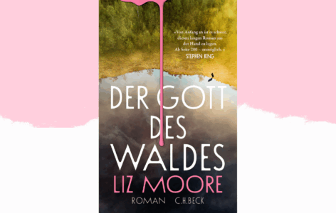 Liz Moore – Der Gott des Waldes