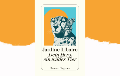 Jardine Libaire – Dein Herz, ein wildes Tier