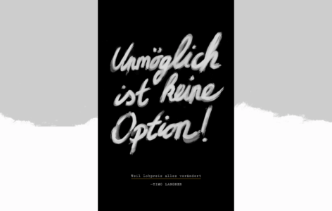 Timo Langner – Unmöglich ist keine Option
