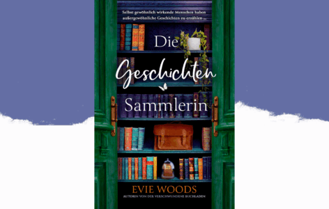Evie Woods – Die Geschichtensammlerin