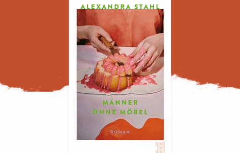 Alexandra Stahl – Männer ohne Möbel