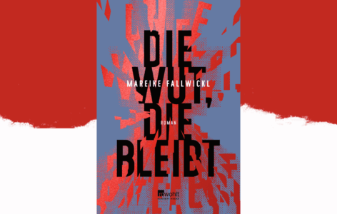 Mareike Fallwickl – Die Wut, die bleibt