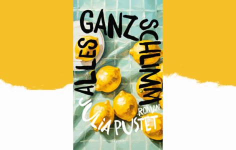 Julia Pustet – Alles ganz schlimm