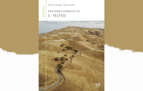 Miriam Seeger – Das Bibellesebuch zu 1. Mose