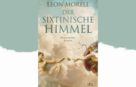 Leon Morell – Der Sixtinische Himmel