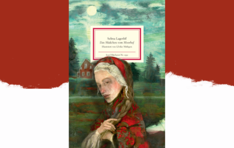 Selma Lagerlöf – Das Mädchen vom Moorhof