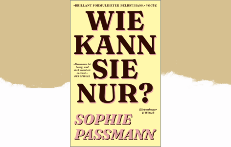Sophie Passmann – Wie kann sie nur? 