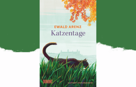 Ewald Arenz – Katzentage