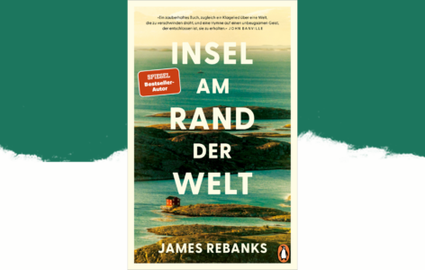 James Rebanks – Insel am Rand der Welt