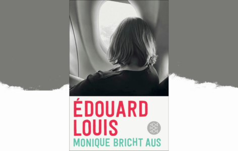 Édouard Louis – Monique bricht aus