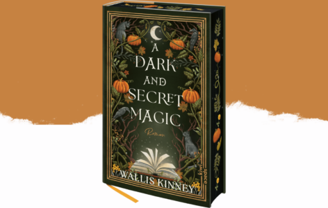 Wallis Kinney – A Dark and Secret Magic
