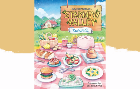 ConcernedApe und Ryan Novak – Stardew Valley Das offizielle Kochbuch