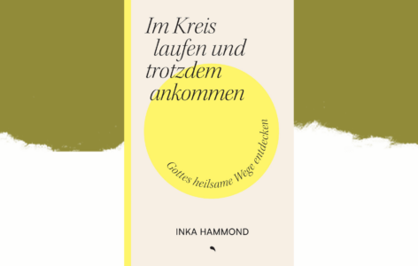 Inka Hammond – Im Kreis laufen und trotzdem ankommen