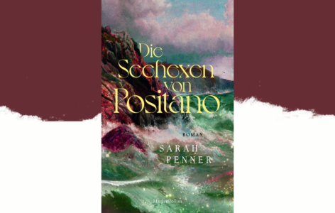 Sarah Penner – Die Seehexen von Positano