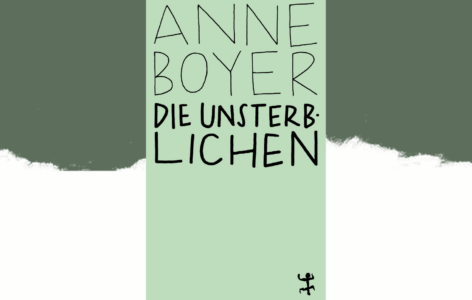 Anne Boyer – Die Unsterblichen