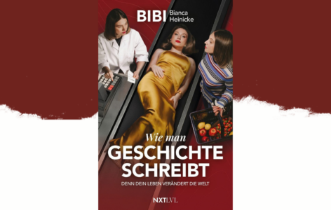 Bianca Heinicke – Wie man Geschichte schreibt