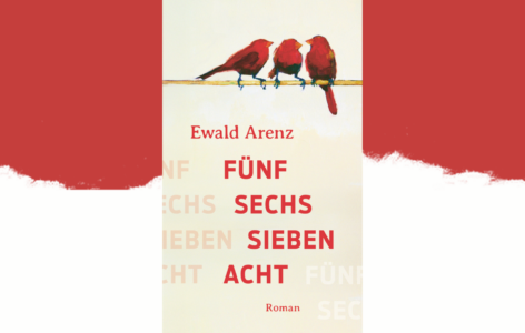 Ewald Arenz – Fünf, Sechs, Sieben, Acht
