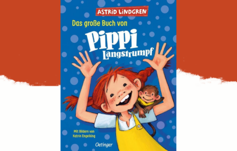 Astrid Lindgren – Das große Buch von Pippi Langstrumpf