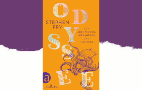 Stephen Fry – Odyssee. Von Abenteuern, Irrfahrten und Heimkehr
